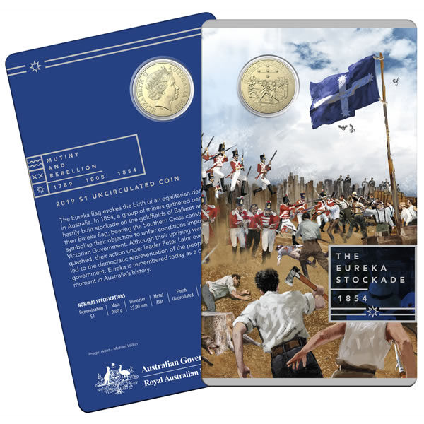 2019 $1 Mutiny & Rebellion Series - Eureka Stockade